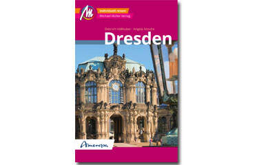 Dresden Reiseführer | © Michael Müller Verlag GmbH